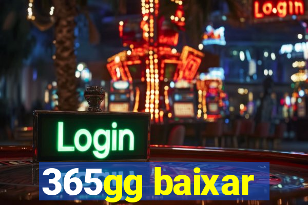 365gg baixar